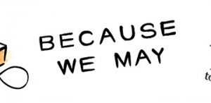 because-we-may-android